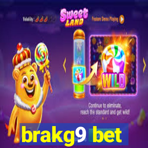 brakg9 bet