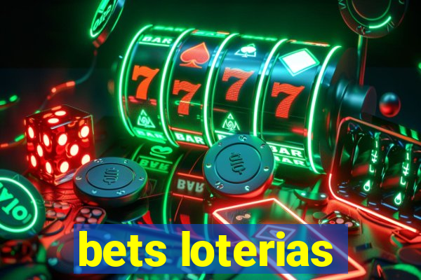 bets loterias