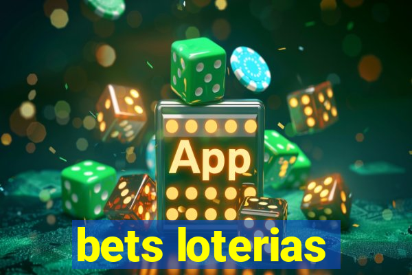 bets loterias