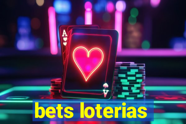 bets loterias