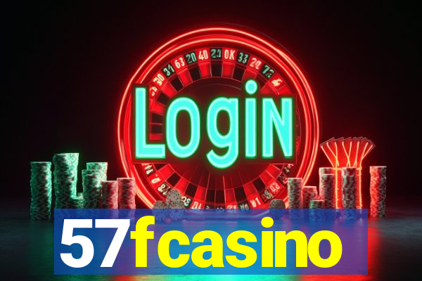 57fcasino