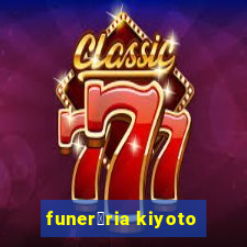 funer谩ria kiyoto