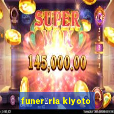 funer谩ria kiyoto