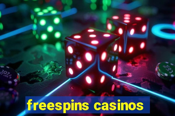 freespins casinos