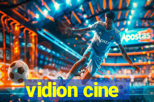 vidion cine