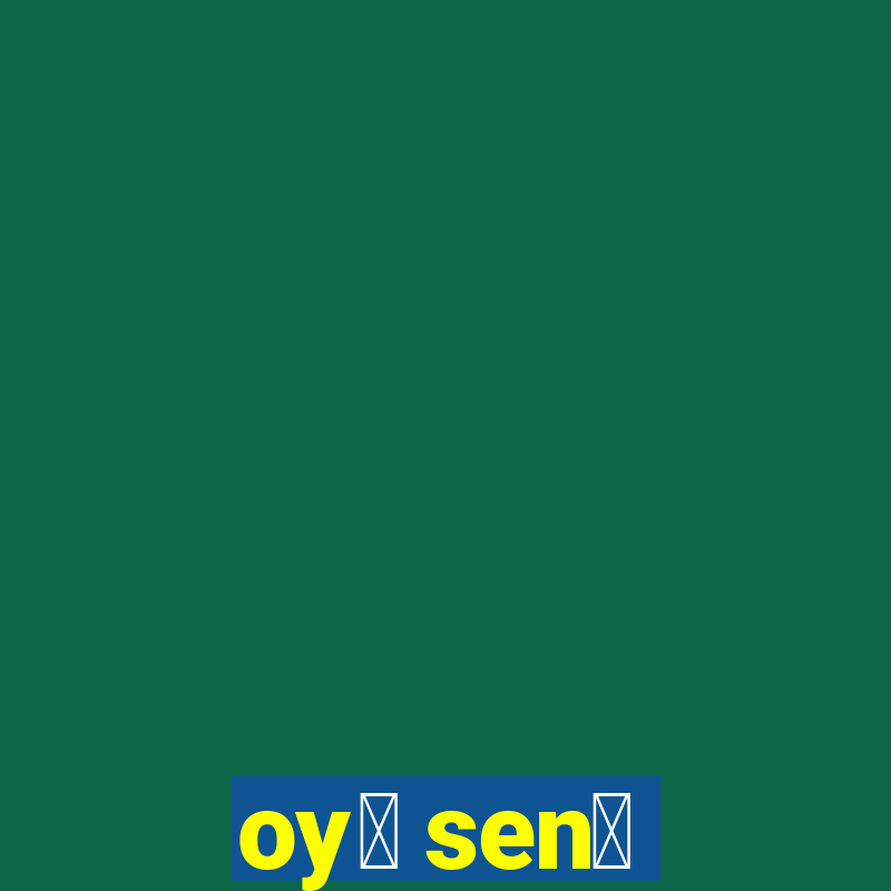 oy谩 sen贸