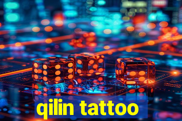 qilin tattoo