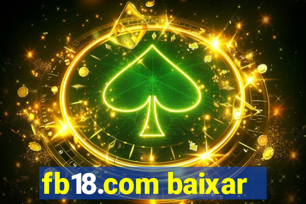 fb18.com baixar