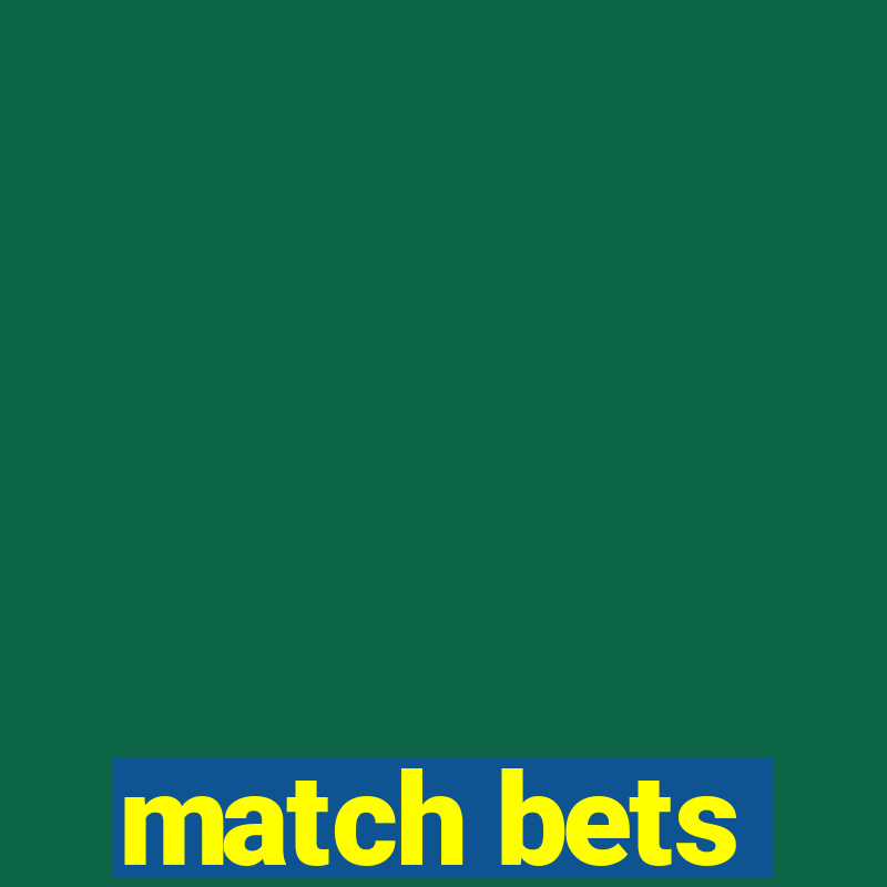 match bets