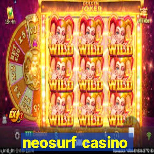 neosurf casino