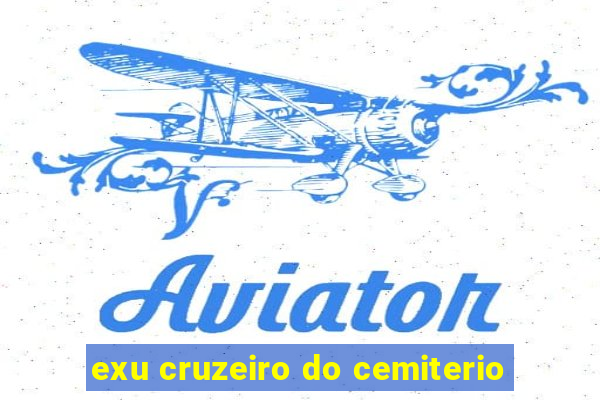 exu cruzeiro do cemiterio