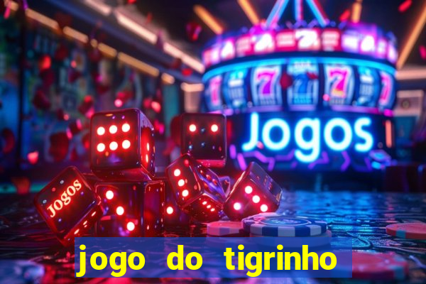 jogo do tigrinho de 1 real