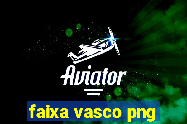 faixa vasco png