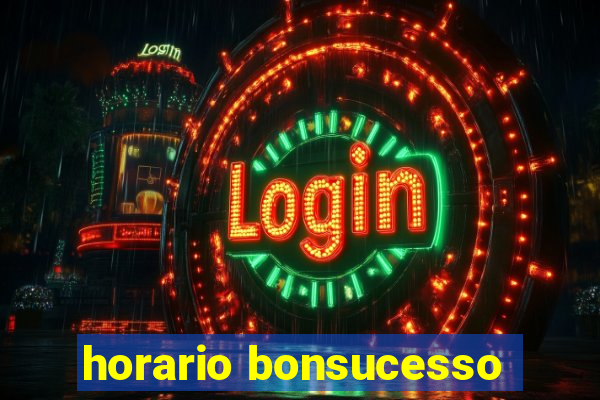 horario bonsucesso