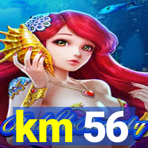 km 56