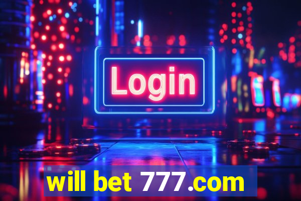 will bet 777.com