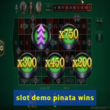 slot demo pinata wins