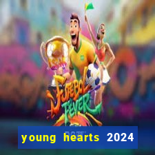 young hearts 2024 assistir online grátis