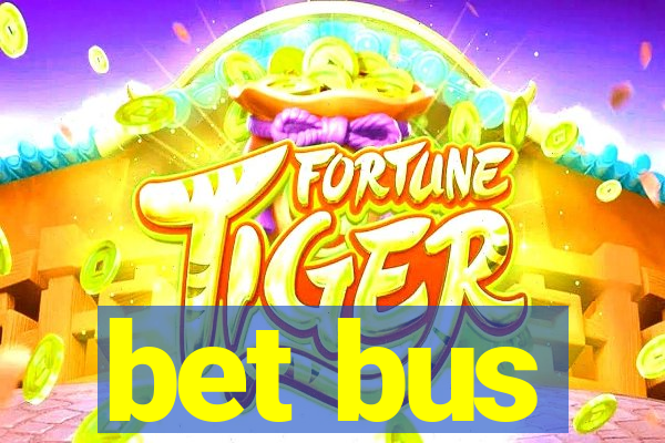 bet bus