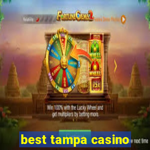 best tampa casino