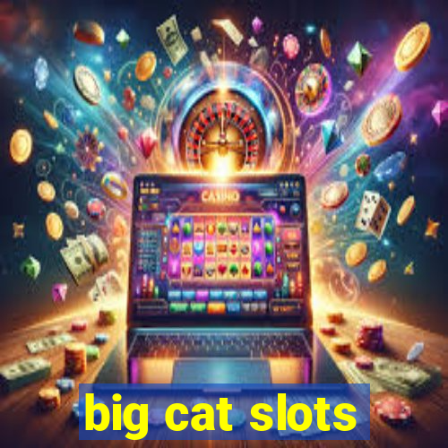 big cat slots