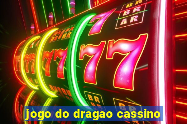 jogo do dragao cassino