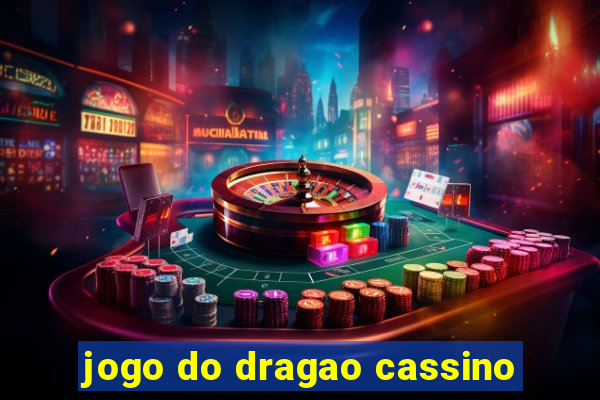 jogo do dragao cassino