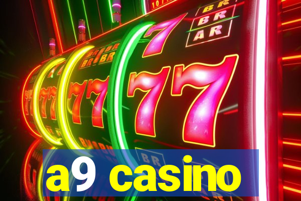 a9 casino