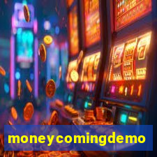 moneycomingdemo