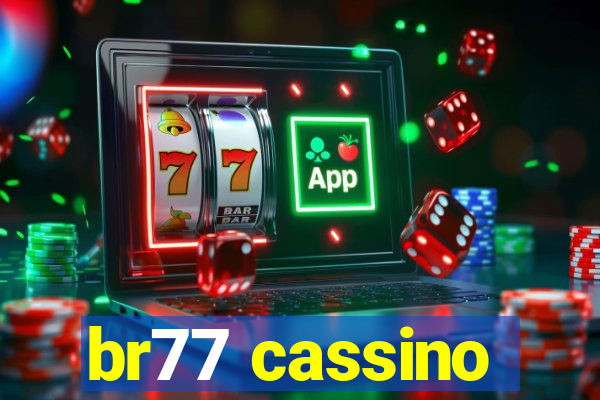 br77 cassino