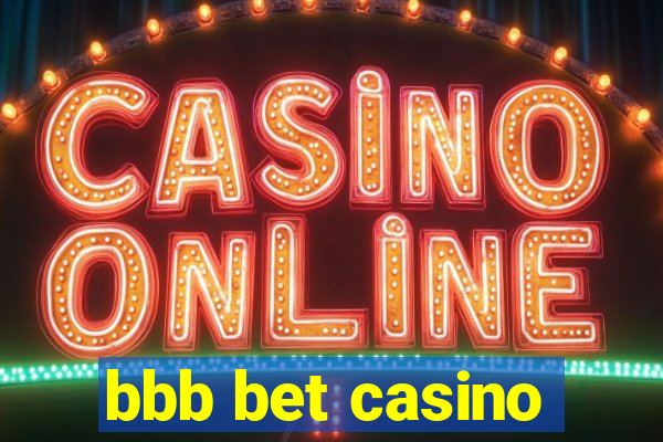 bbb bet casino