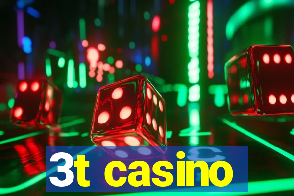 3t casino