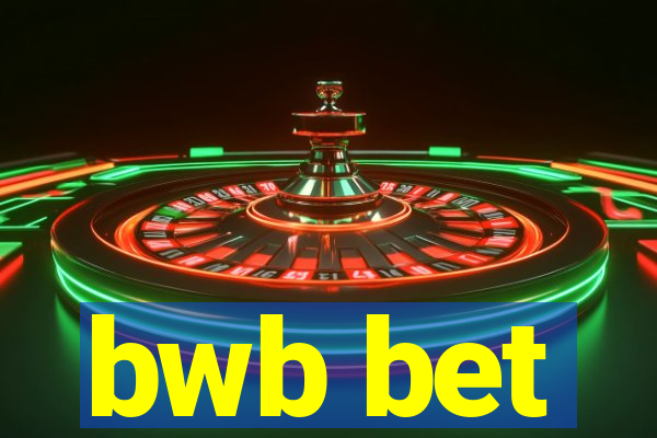 bwb bet