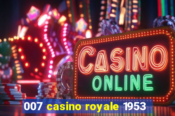 007 casino royale 1953