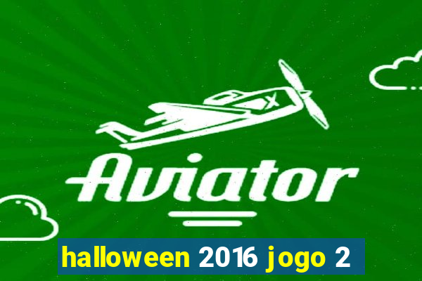 halloween 2016 jogo 2