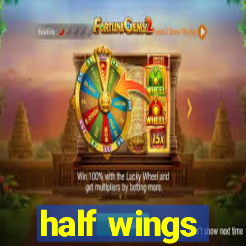 half wings