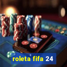 roleta fifa 24