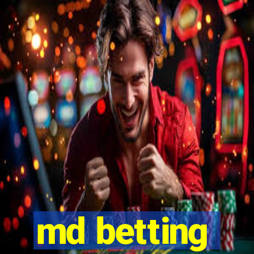 md betting