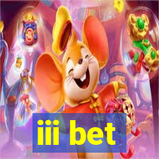 iii bet