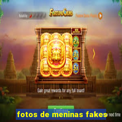 fotos de meninas fakes