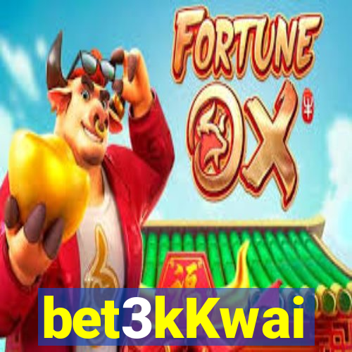 bet3kKwai