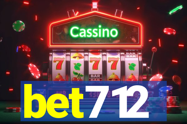 bet712