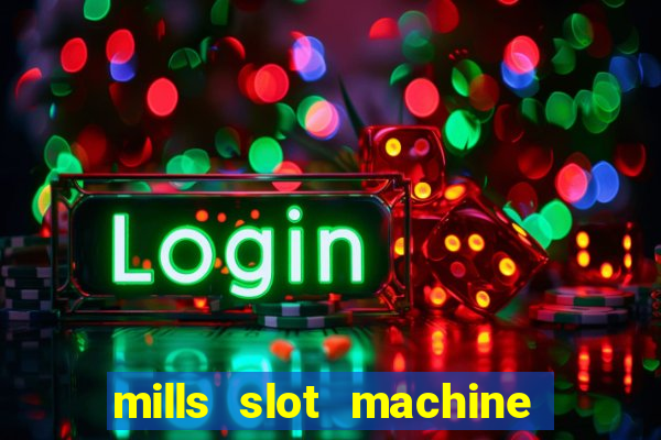 mills slot machine for sale