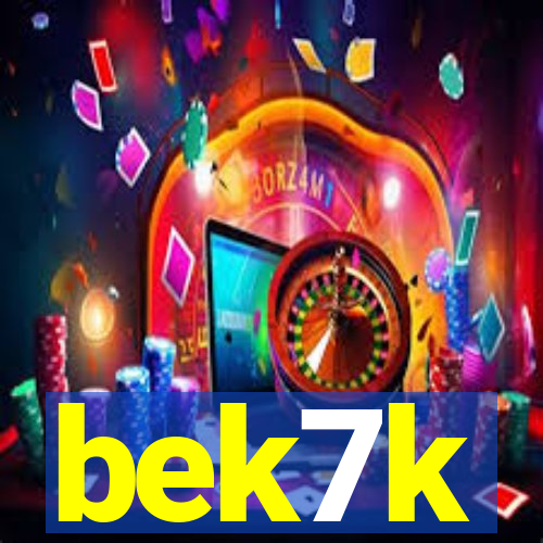 bek7k