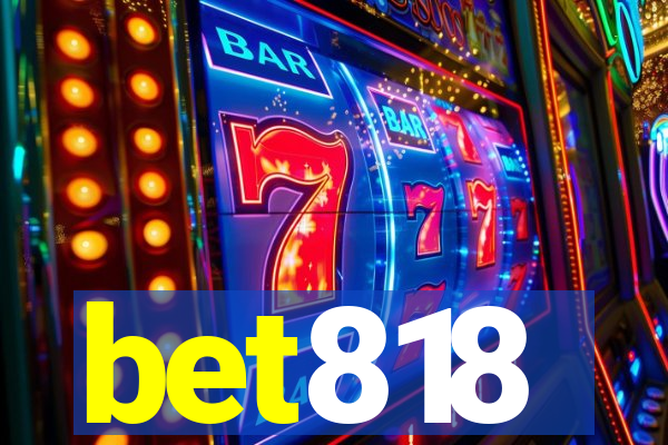 bet818