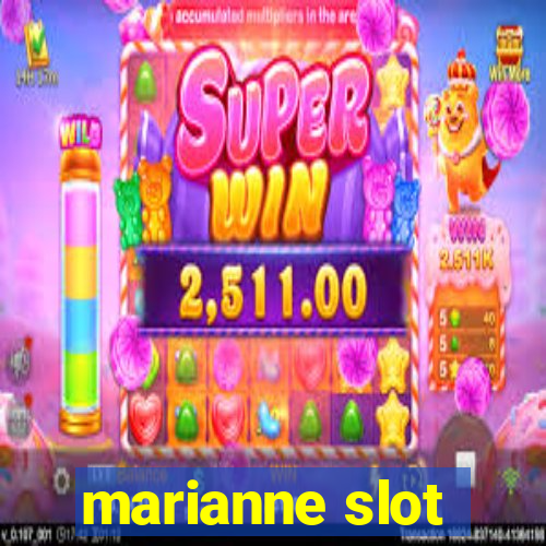 marianne slot