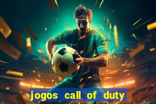 jogos call of duty xbox one