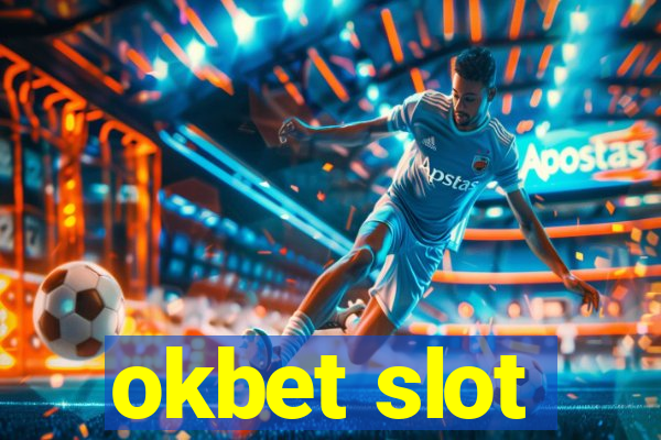 okbet slot