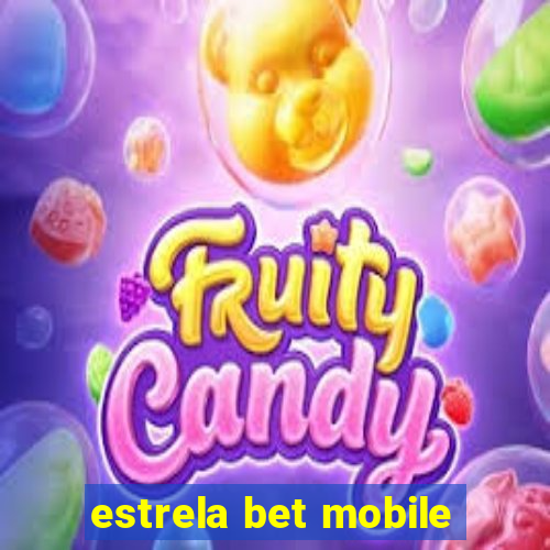 estrela bet mobile