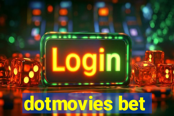 dotmovies bet